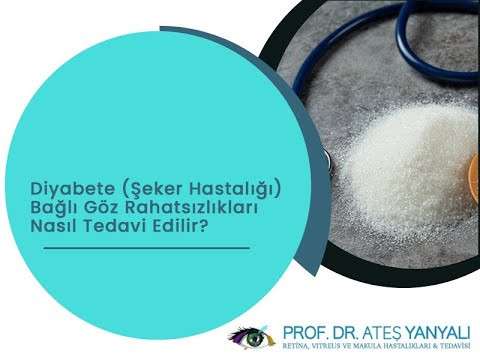 doç dr ateş yanyalı,şeker hastalığı,göz muayenesi,göz doktoru