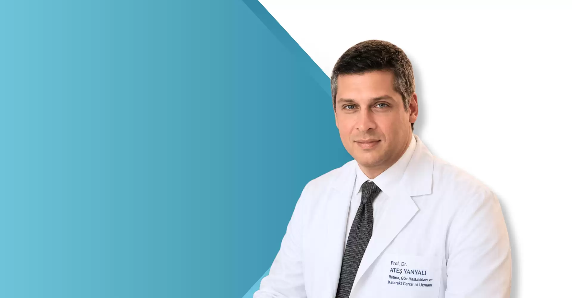 Göz Hastalıkları ve Cerrahisi Uzmanı Prof. Dr. Ateş Yanyalı